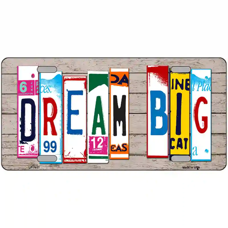 Dream Big Wood License Plate Art Novelty Metal License Plate