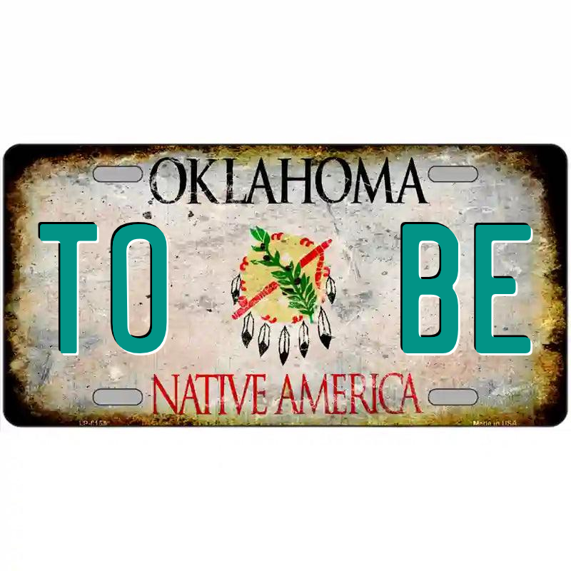 Oklahoma State Rusty Novelty Metal License Plate
