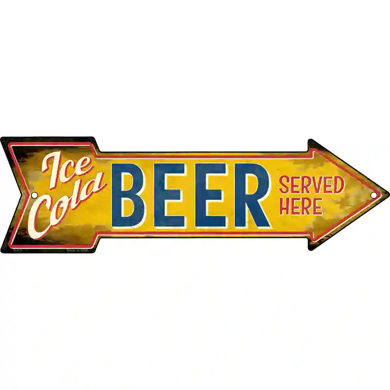 Ice Cold Beer Served Here Arrow Sign - Smart Blonde