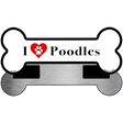 I Love Poodles Novelty Metal Bone Magnet B-135 3.5" x 9" Magnet (B)