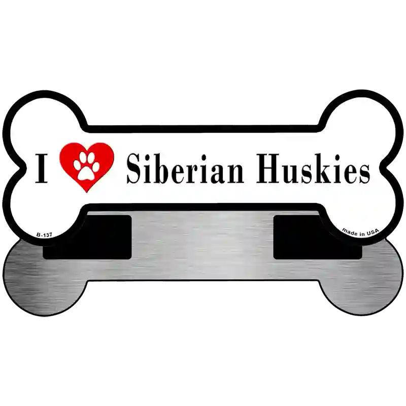 I Love Siberian Huskies Novelty Metal Bone Magnet B-137 3.5" x 9" Magnet (B)