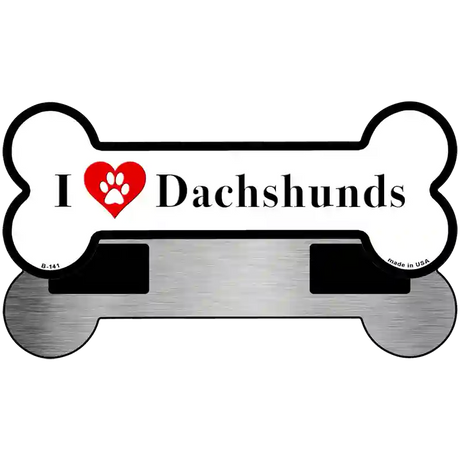 I Love Dachshunds Novelty Metal Bone Magnet B-141 3.5" x 9" Magnet (B)