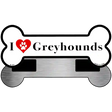 I Love Greyhounds Novelty Metal Bone Magnet B-151 3.5" x 9" Magnet (B)
