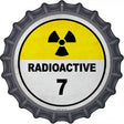 Radioactive 7 Novelty Metal Bottle Cap Sign BC-1009 12" Sign (BC)