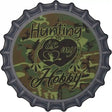 Hunting Is My Hobby Novelty Metal Bottle Cap Sign