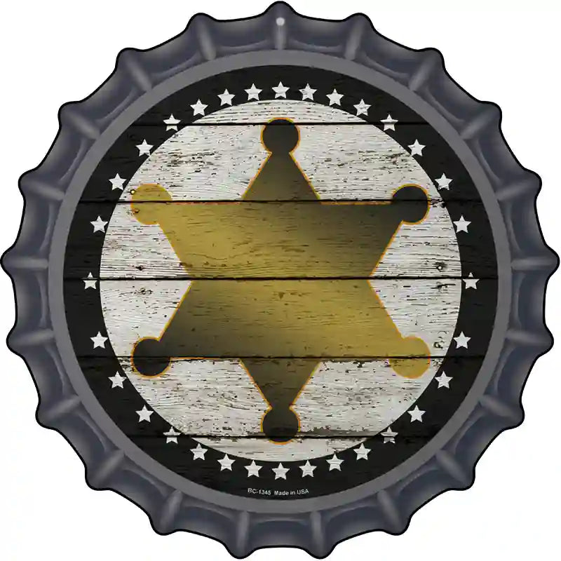 Sheriff Star Novelty Metal Bottle Cap Sign BC-1345