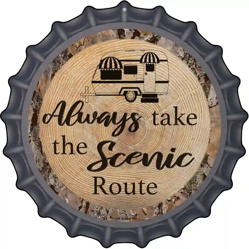 Scenic Route Novelty Metal Bottle Cap Sign 12" Sign (BC)