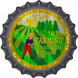 Farming All I Know Novelty Metal Bottle Cap Sign