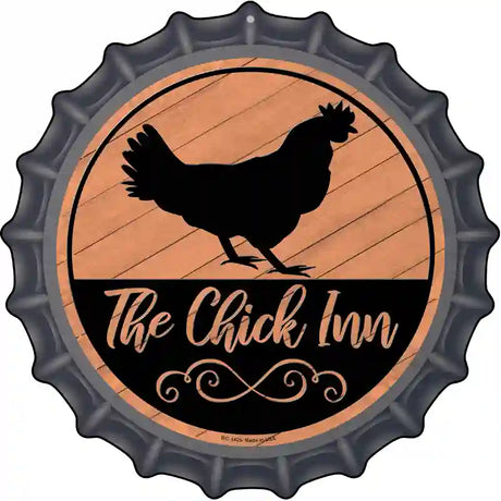 The Chick Inn Novelty Metal Bottle Cap Sign