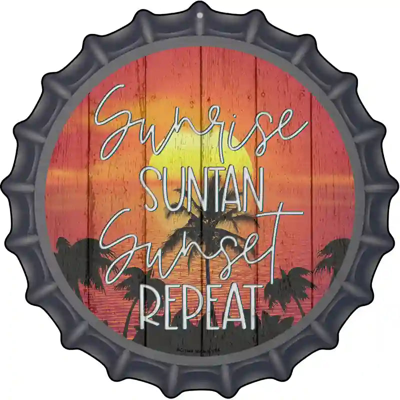 Sunrise Suntan Sunset Novelty Metal Bottle Cap Sign