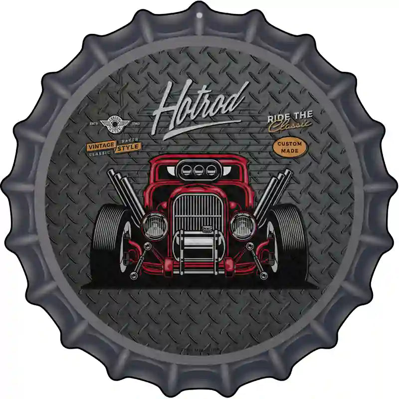 Ride the Classic Red Hotrod Novelty Metal Bottle Cap Sign