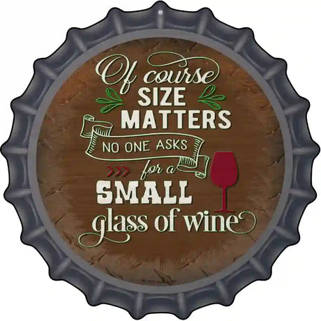 Size Matters Small Glass Novelty Metal Bottle Cap Sign