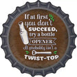 Try A Bottle Opener Novelty Metal Bottle Cap Sign