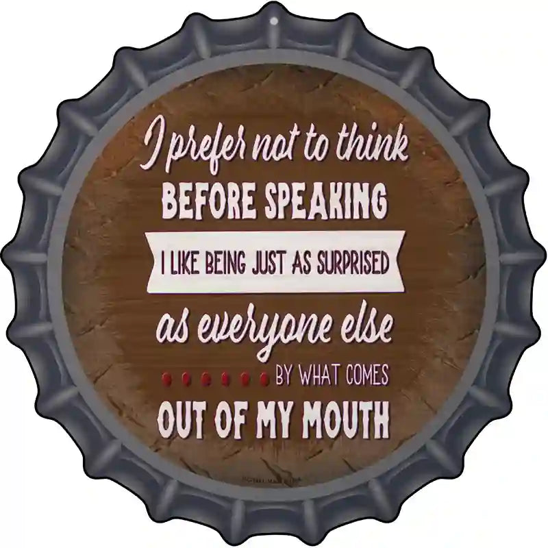 I Like Being Surprised Novelty Metal Bottle Cap Sign