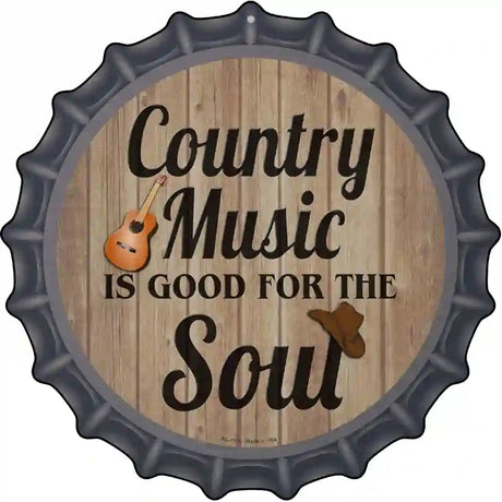Country Music Soul Novelty Metal Bottle Cap Sign