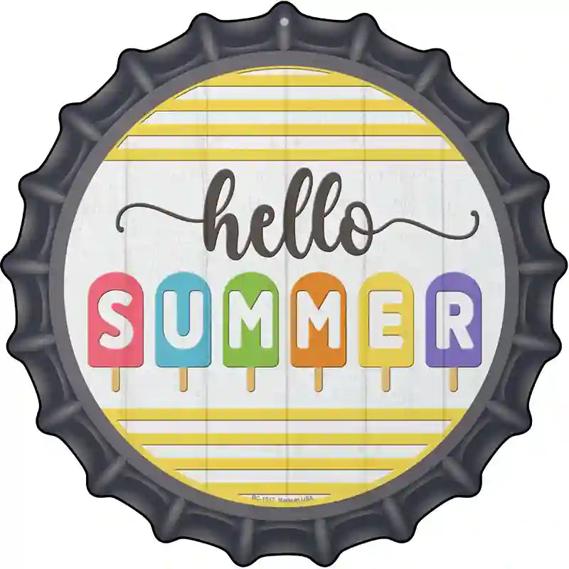 Hello Summer Popsicle Novelty Metal Bottle Cap Sign