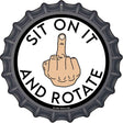 Sit on It and Rotate Novelty Metal Bottle Cap Sign BC-2066 12" Sign (BC)