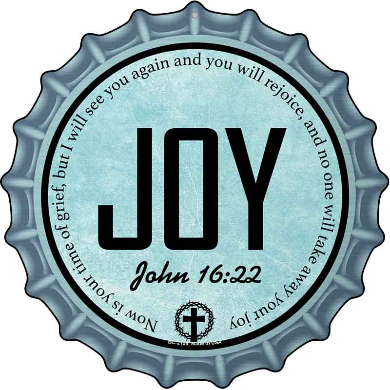 Joy Bible Verse Novelty Metal Bottle Cap Sign BC-2108