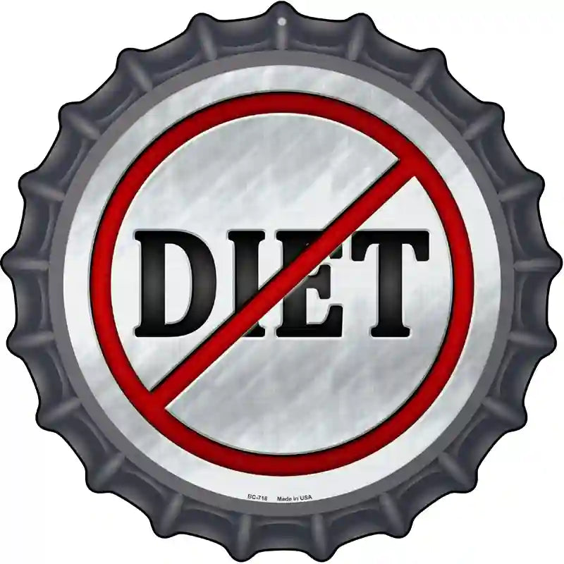 Diet Novelty Metal Bottle Cap Sign BC-718 12" Sign (BC)