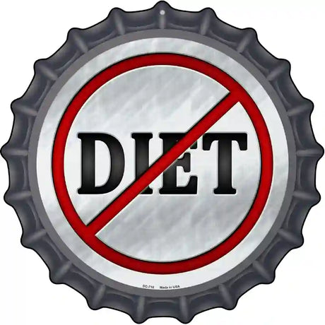 Diet Novelty Metal Bottle Cap Sign BC-718 12" Sign (BC)