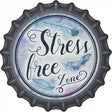 Stress Free Zone Novelty Metal Bottle Cap Sign BC-889