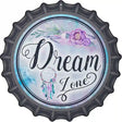 Dream Zone Novelty Metal Bottle Cap Sign BC-890 12" Sign (BC)