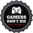 XBOX Gamers Dont Die Novelty Metal Bottle Cap Sign BC-964