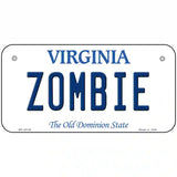 Zombie Virginia Metal Novelty License Plate 6" x 3" (BP)