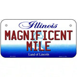 Magnificent Mile Illinois Metal Novelty License Plate 6" x 3" (BP)