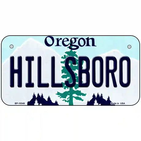 Hillsboro Oregon Metal Novelty License Plate 6" x 3" (BP)