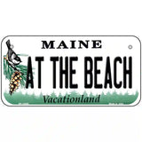 At The Beach Maine Metal Novelty License Plate 6" x 3" (BP)