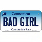 Bad Girl Connecticut Metal Novelty License Plate 6" x 3" (BP)