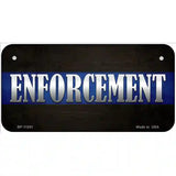 Enforcement Metal Novelty License Plate 6" x 3" (BP)