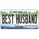 Michigan Best Husband Novelty Metal License Plate 6" x 3" (BP)
