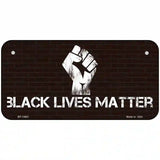 Black Lives Matter Brick Novelty Metal License Plate Tag 6" x 3" (BP)