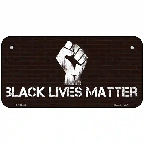 Black Lives Matter Brick Novelty Metal License Plate Tag 6" x 3" (BP)