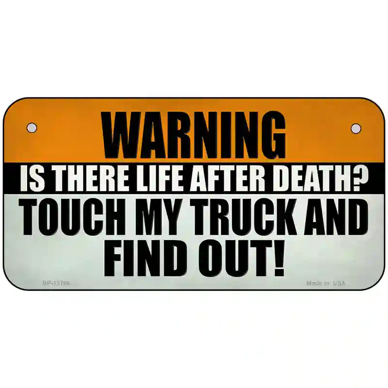 Dont Touch My Truck Novelty Metal License Plate Tag 6" x 3" Bicycle (BP)