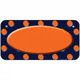 Orange Navy Blue Polka Dot Orange Center Oval Metal Novelty License Plate 6" x 3" (BP)