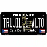Trujillo Alto Puerto Rico Black Novelty Metal License Plate 6" x 3" (BP)
