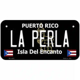 La Perla Puerto Rico Black Novelty Metal License Plate 6" x 3" (BP)