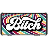 B-tch Novelty Metal License Plate LP-14488 6" x 3" Bicycle (BP)