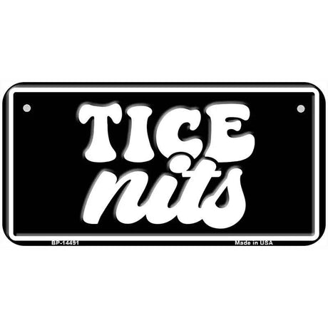 Tice Nits Novelty Metal License Plate LP-14491 6" x 3" Bicycle (BP)