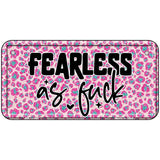 Fearless as Novelty Metal License Plate LP-14493 6" x 3" Bicycle (BP)