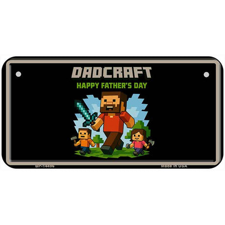 Dadcraft Novelty Metal License Plate LP-14496