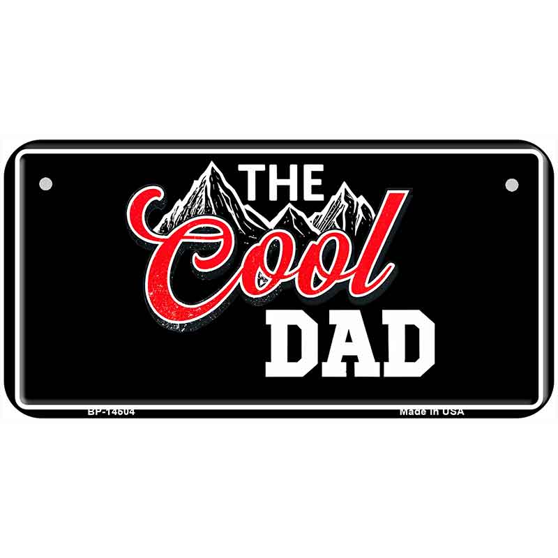 The Cool Dad Novelty Metal License Plate LP-14504