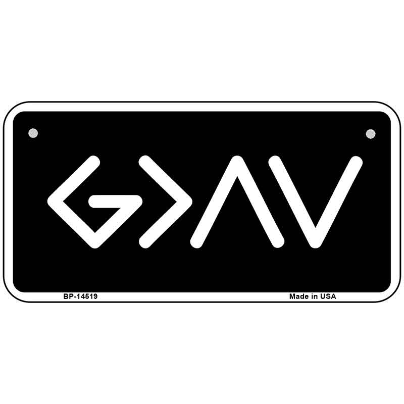 God is Greater Than Novelty Metal License Plate LP-14519