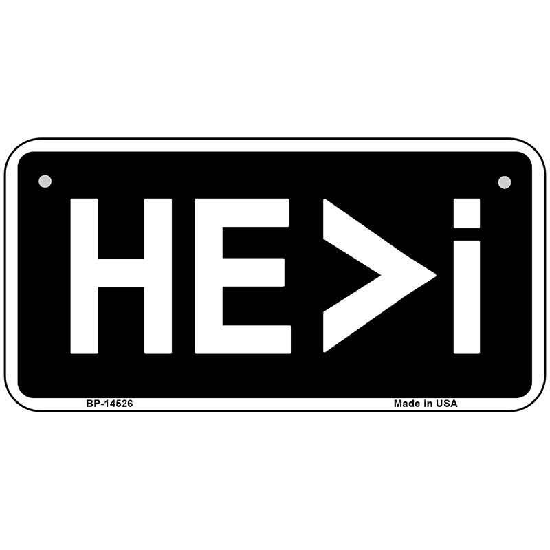 HE>i Novelty Metal License Plate LP-14526