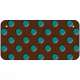Teal Polka Dots Brown Metal Novelty License Plate 6" x 3" (BP)
