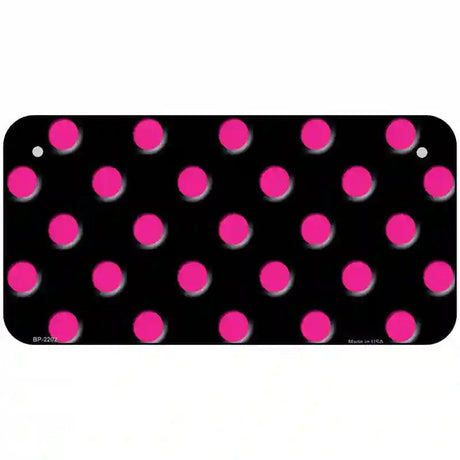 Hot Pink Polka Dots Black Metal Novelty License Plate 6" x 3" (BP)