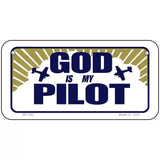 God Is My Pilot Metal Vanity Novelty License Plate 6" x 3" (BP)